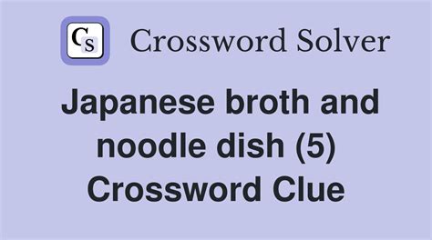 japanese broth crossword clue|broth in japanese cuisine puzzle.